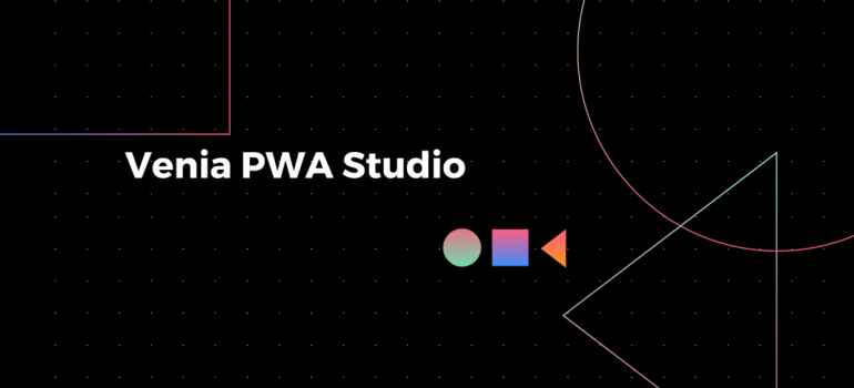 Venia PWA Studio